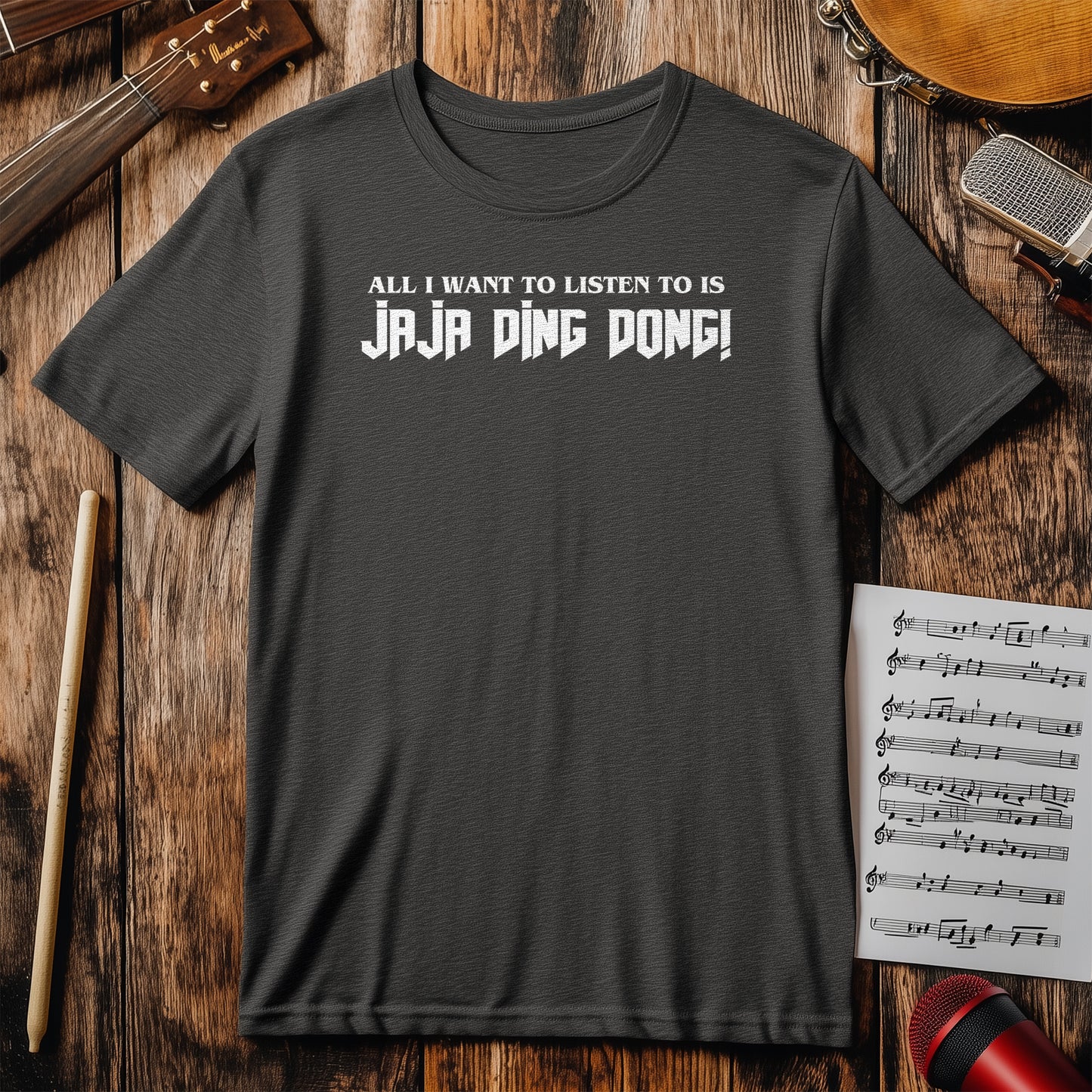 Ja Ja Ding Dong T-Shirt