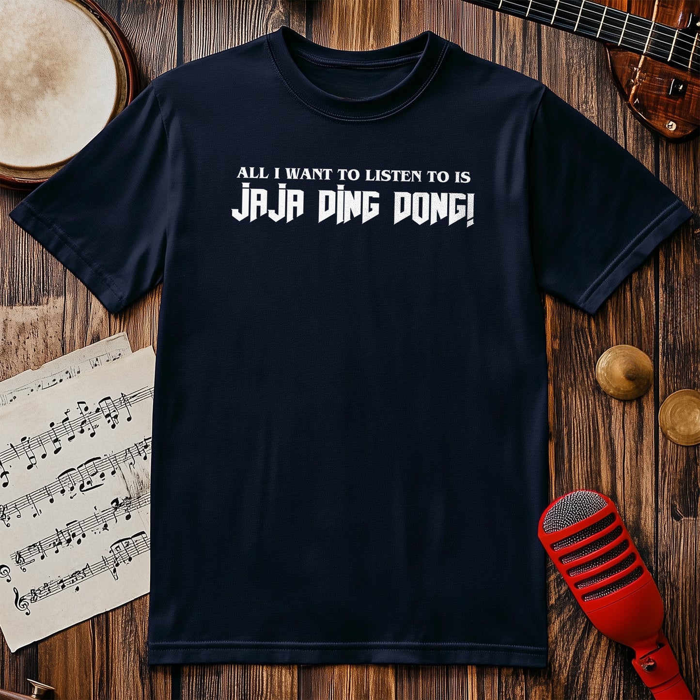 Ja Ja Ding Dong T-Shirt