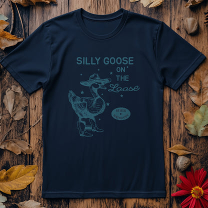 Silly Goose on the Loose T-Shirt