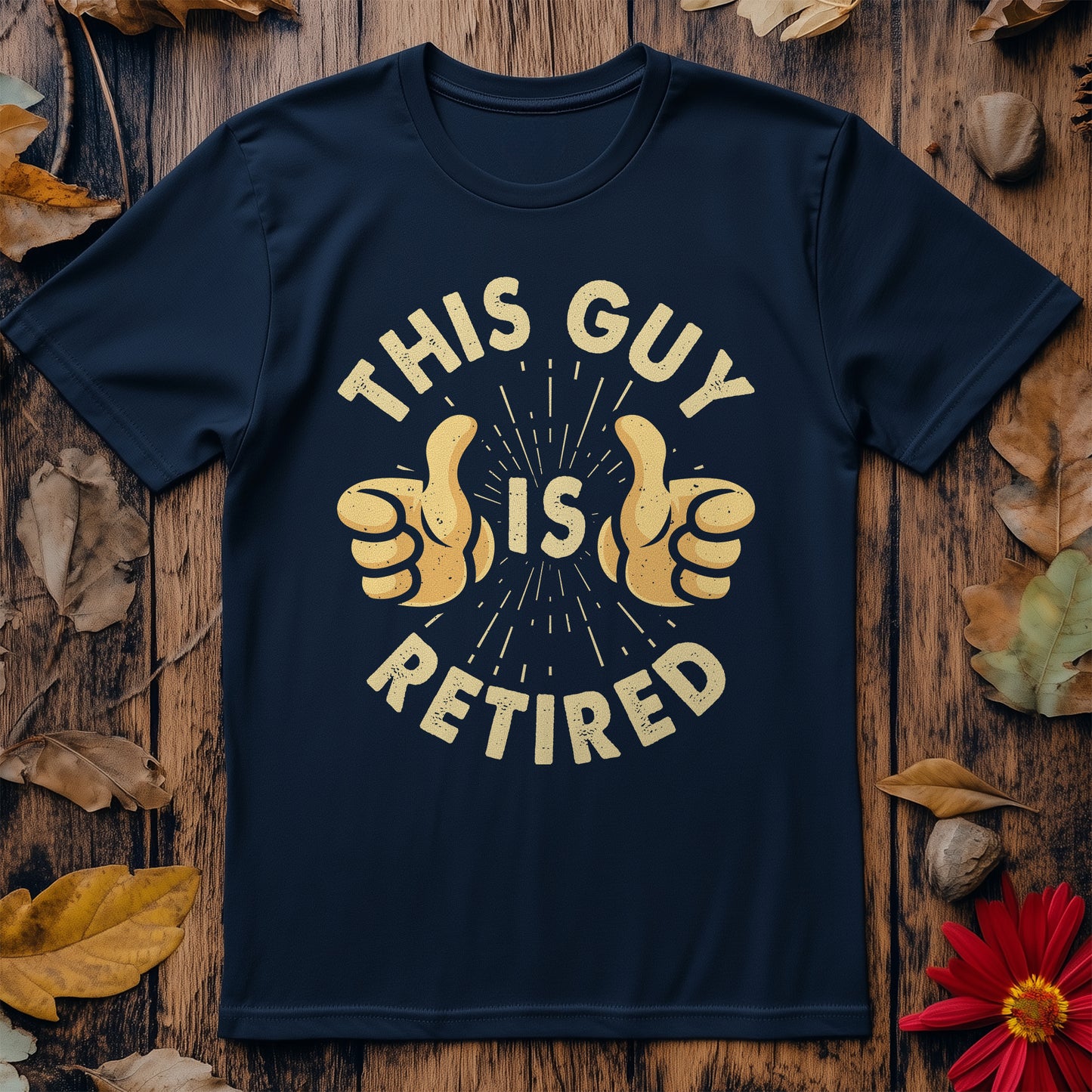 This Guy Is Retired T-Shirt