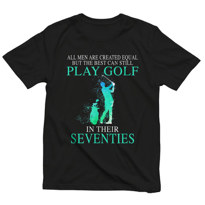 Golfing in Your Seventies t-shirt