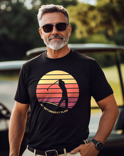 My Retirement Plan Is Golf Funny t-shirt