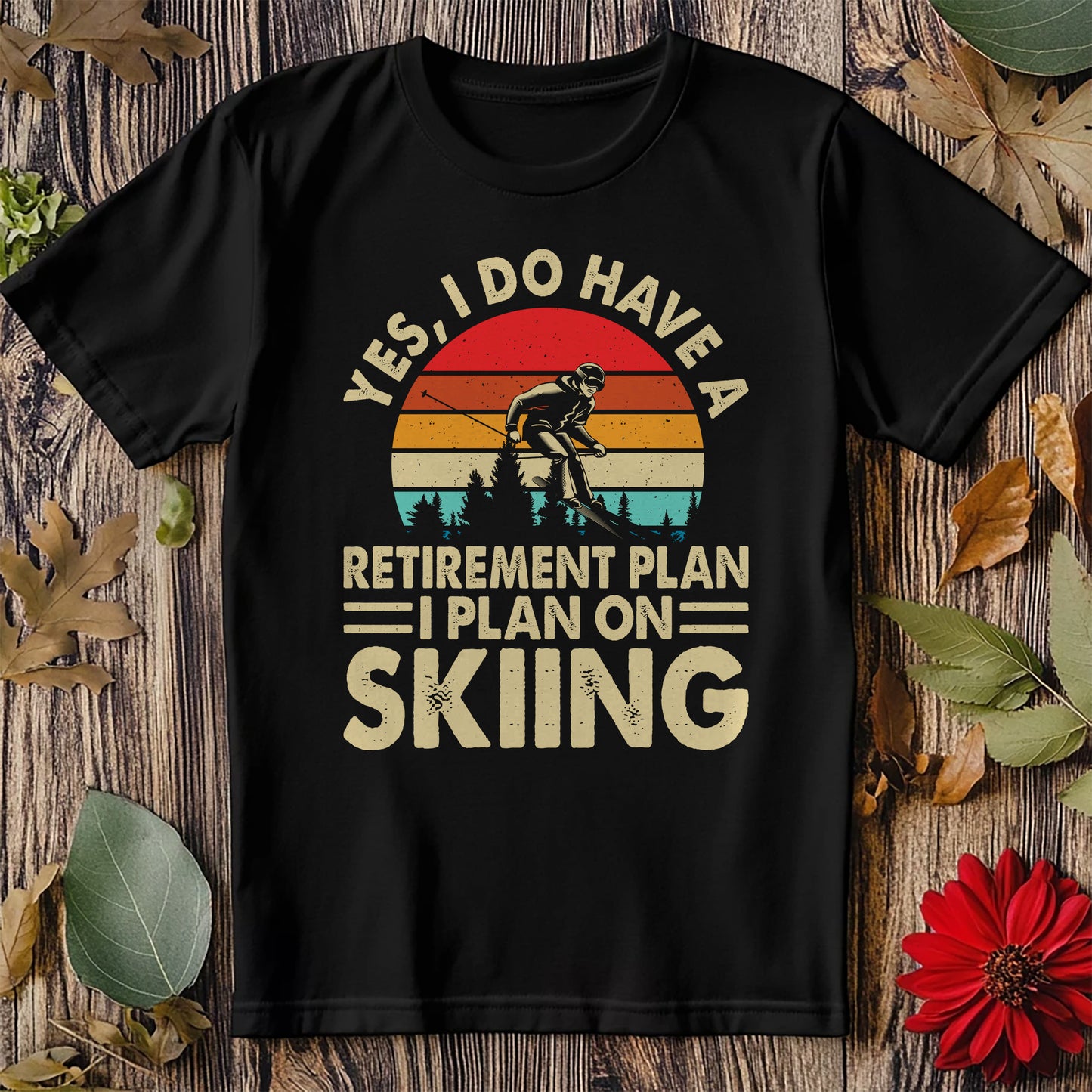 Retirement Plan Skiing T-shirt