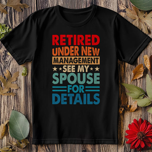 New Management Spouse T-shirt