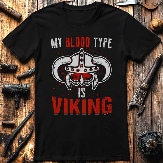 "My Blood Type is Viking" T-Shirt