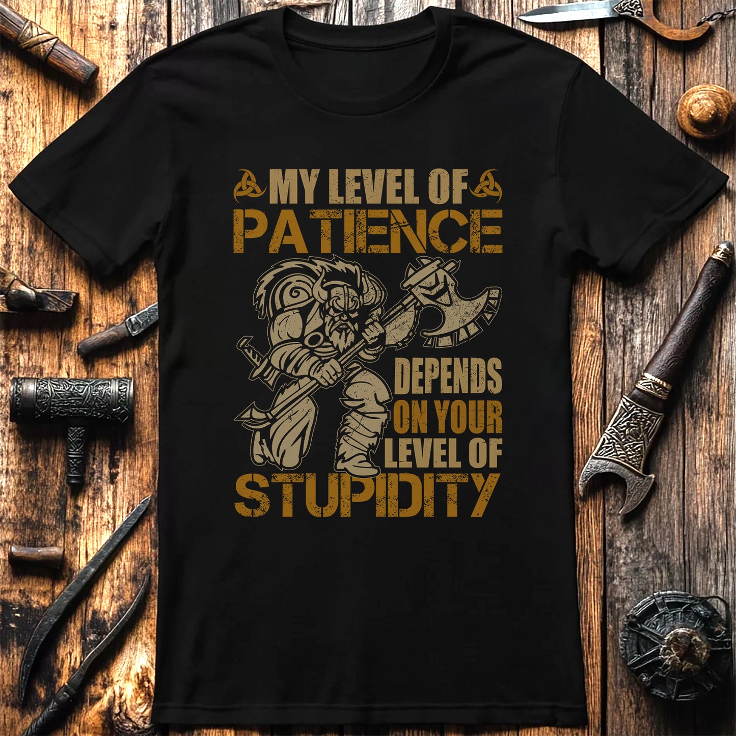 My Level of Patience Depends on T-Shirt