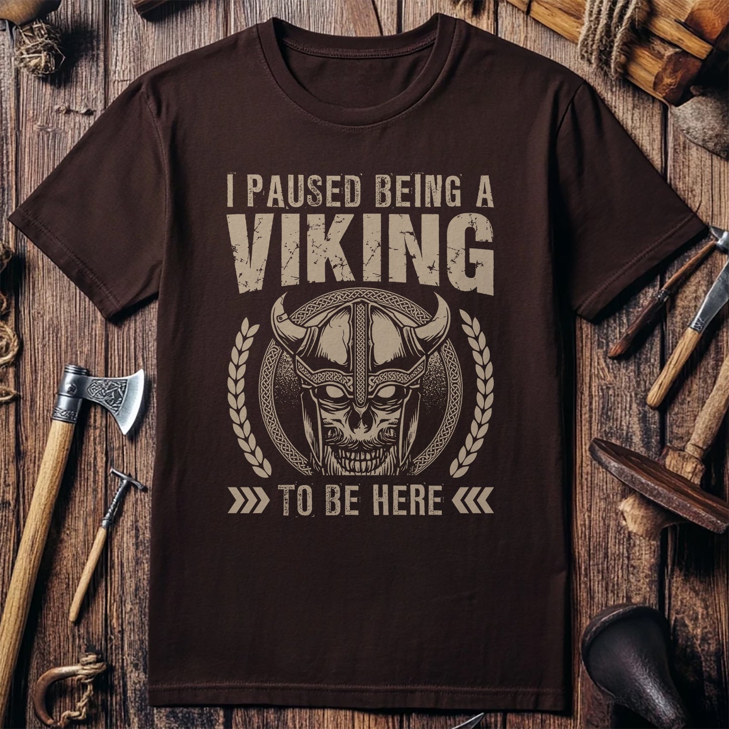 "I Paused Being A Viking To Be Here" T-Shirt