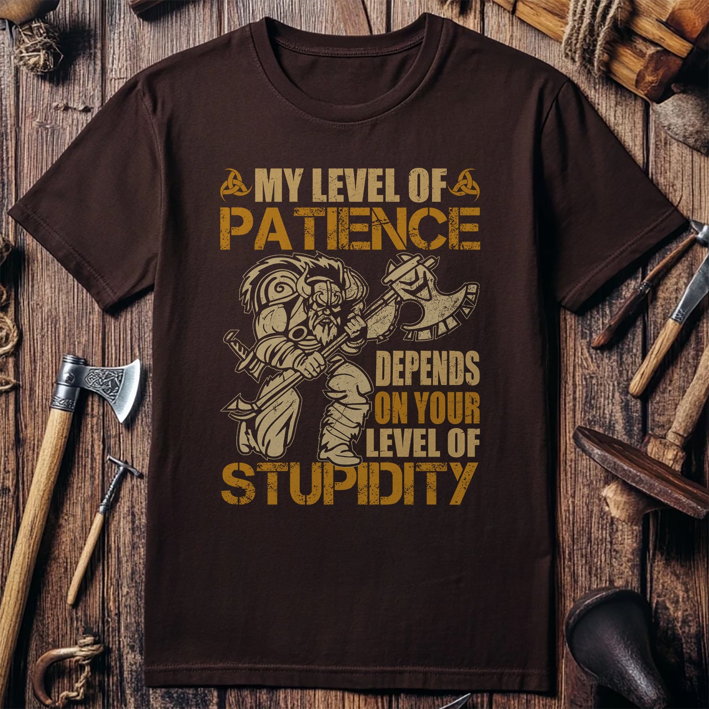 My Level of Patience Depends on T-Shirt