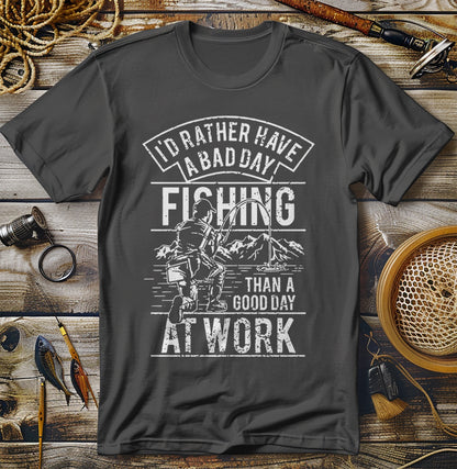 Bad Day Fishing Good Day T-Shirt