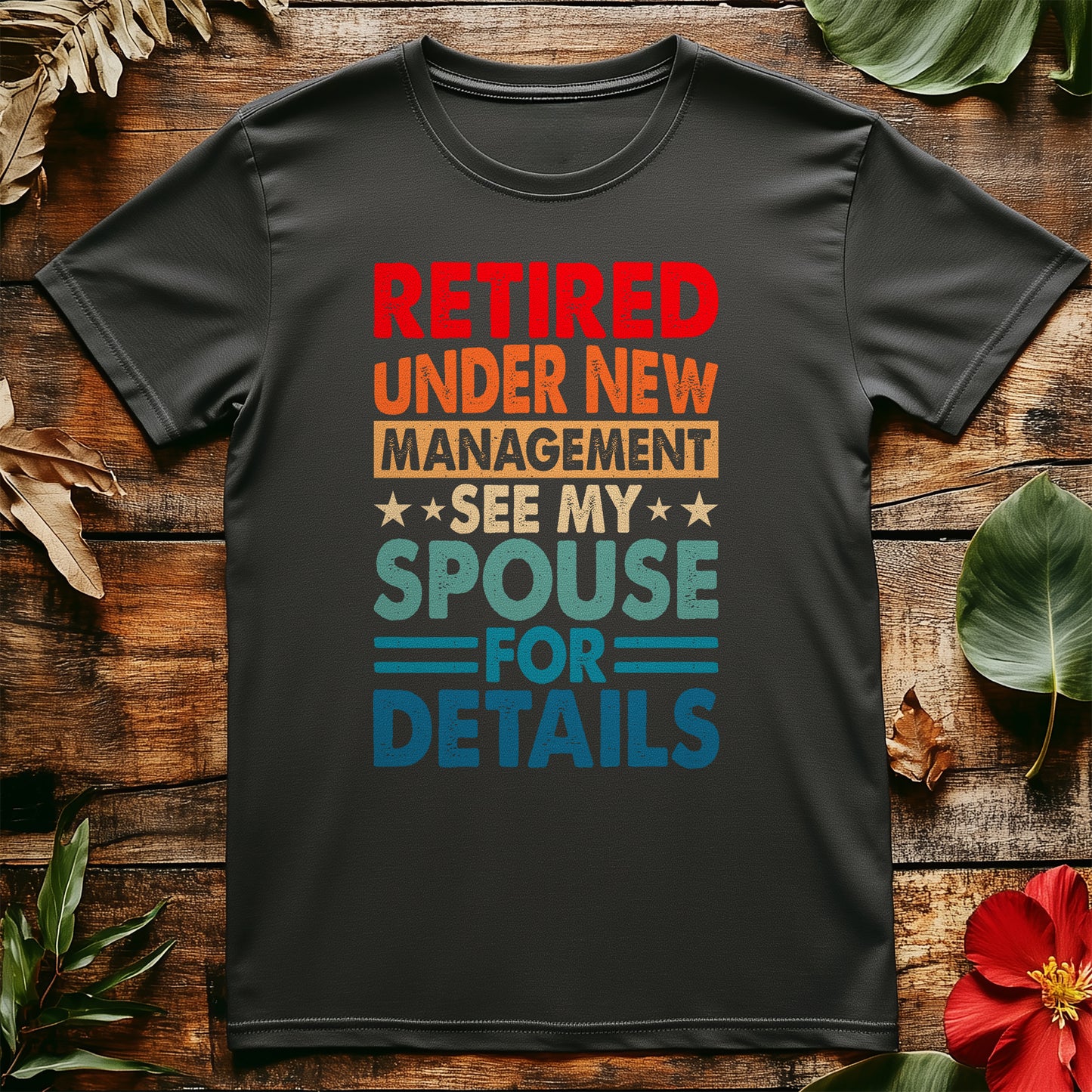 New Management Spouse T-shirt