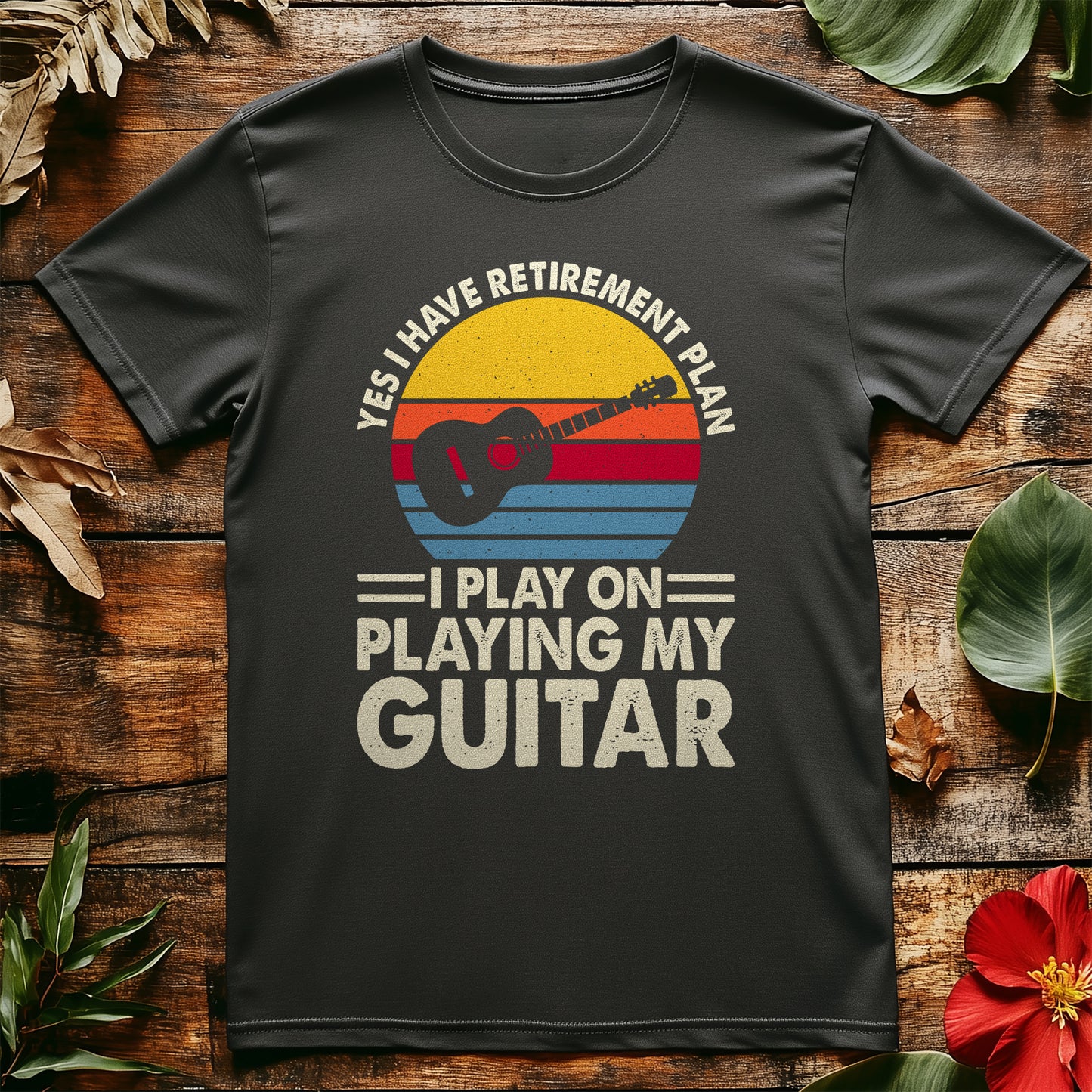 Retirement Plan: Play Guitar T-Shirt