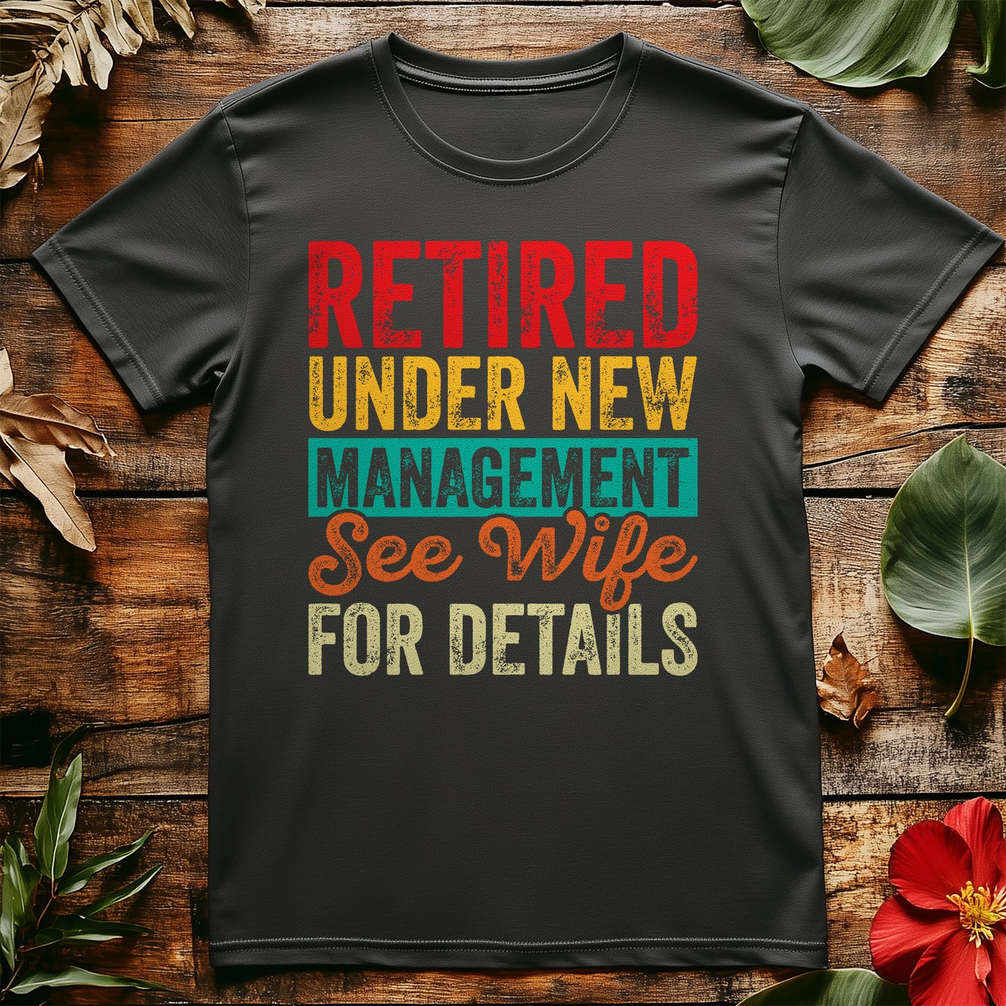 Under New Management t-shirt