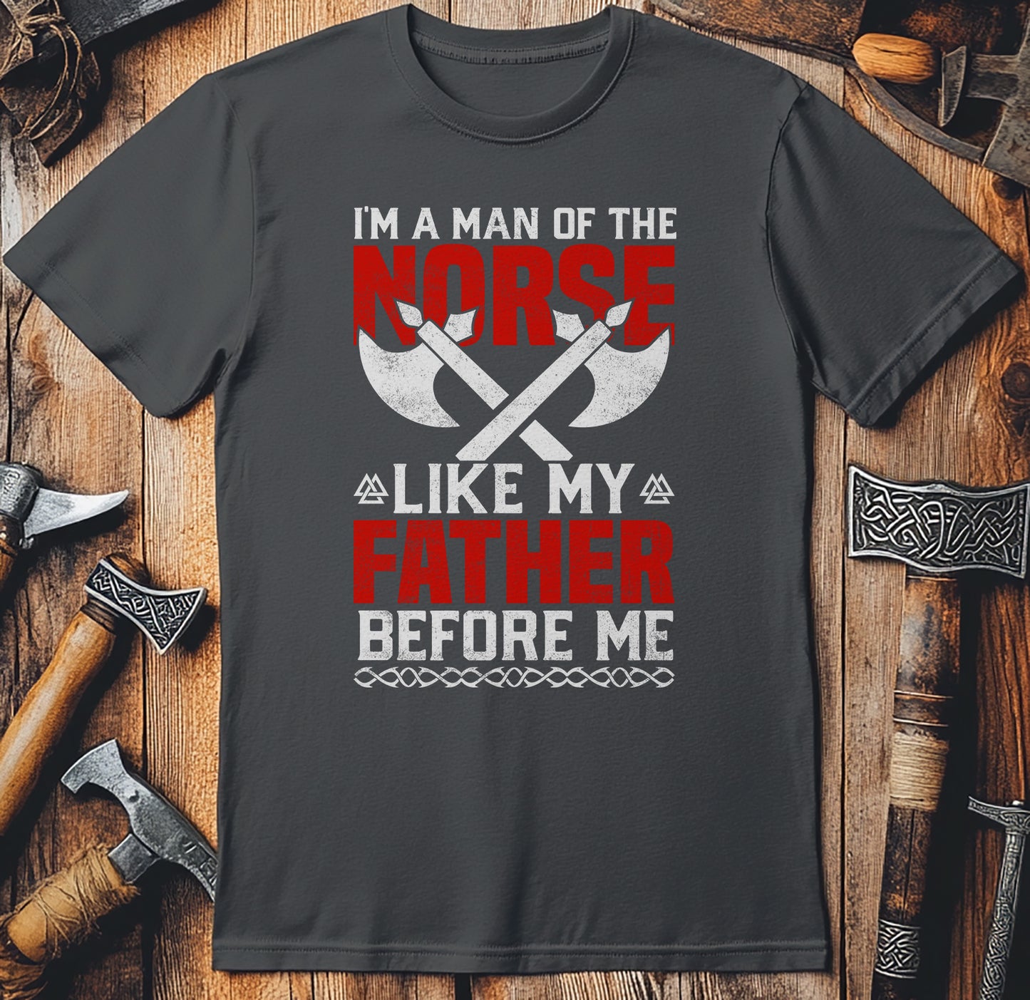 I’m A Man Of The Norse T-shirt