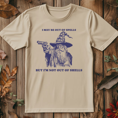 I May Be Out of Spells T-Shirt