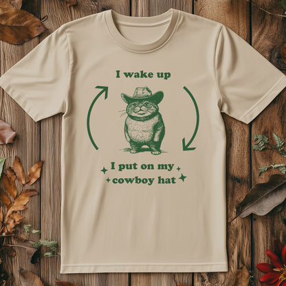 I Wake Up Cowboy Hat T-Shirt