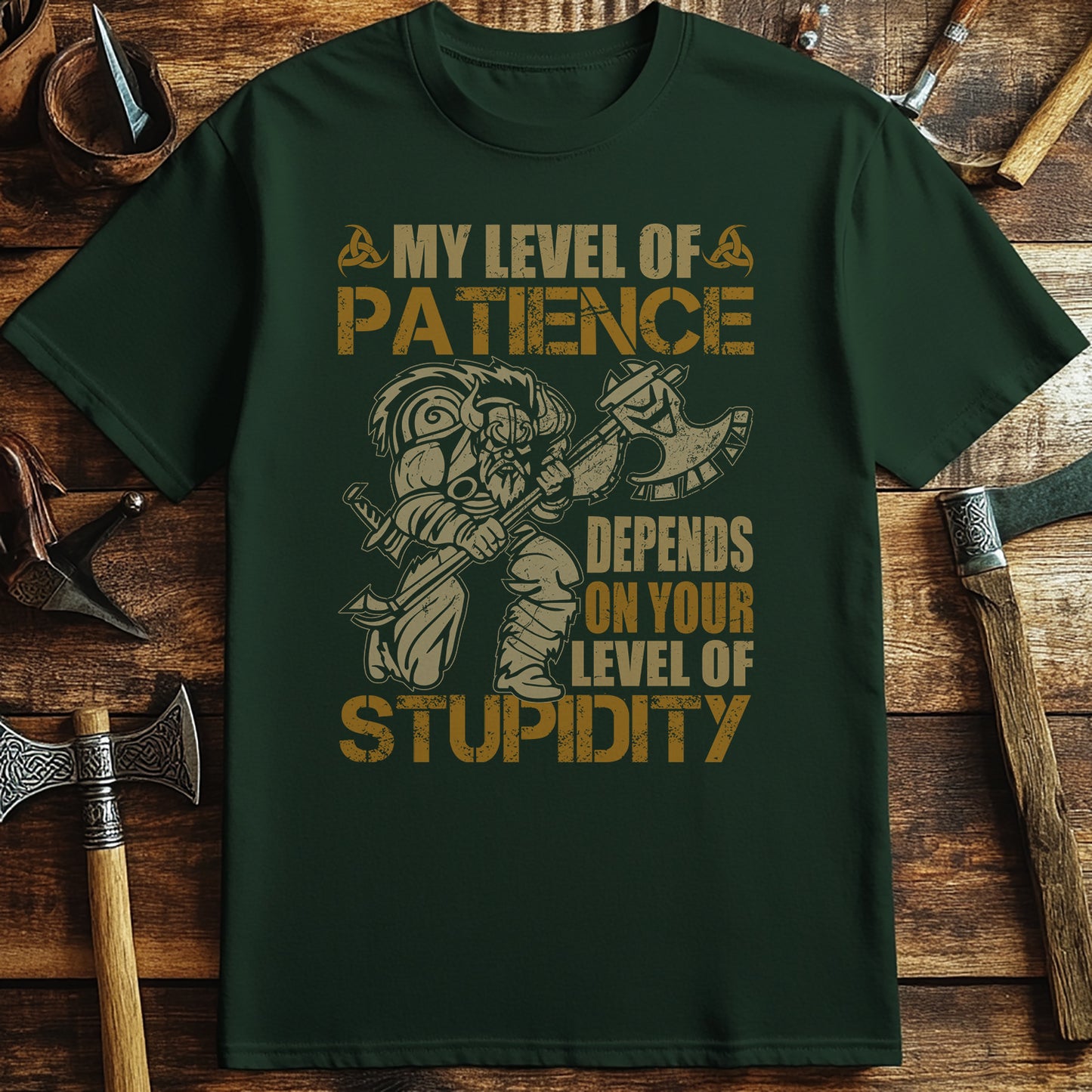 My Level of Patience Depends on T-Shirt