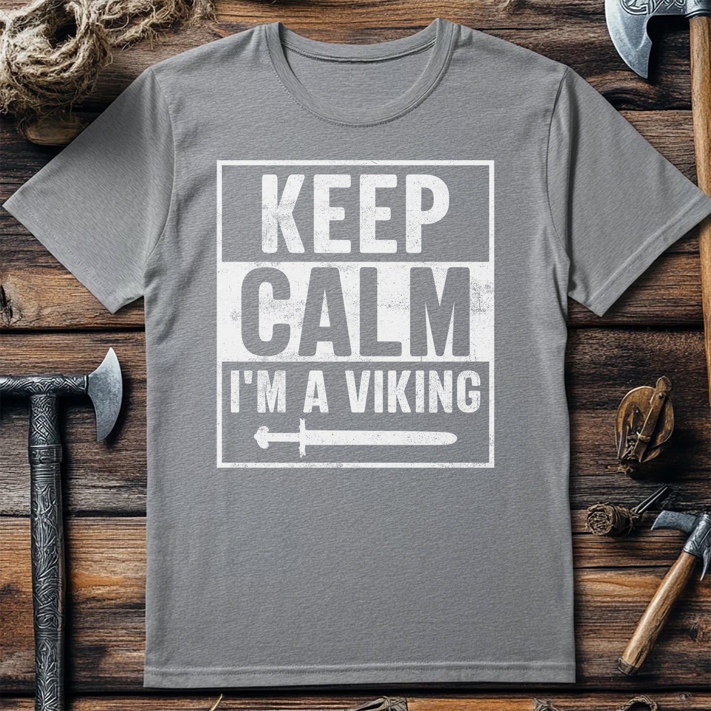 Keep Calm I'm A Viking T-Shirt