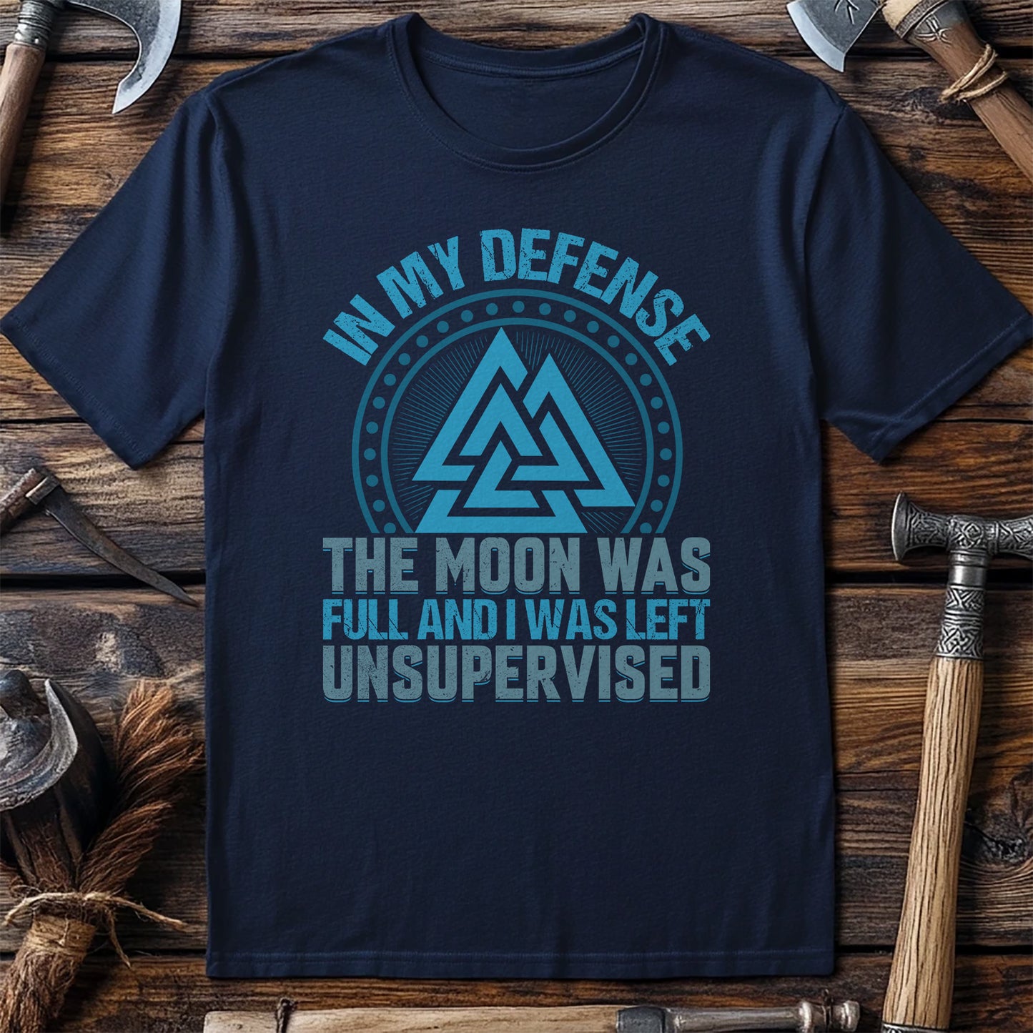 In My Defense The Moon Was Full T-Shirt