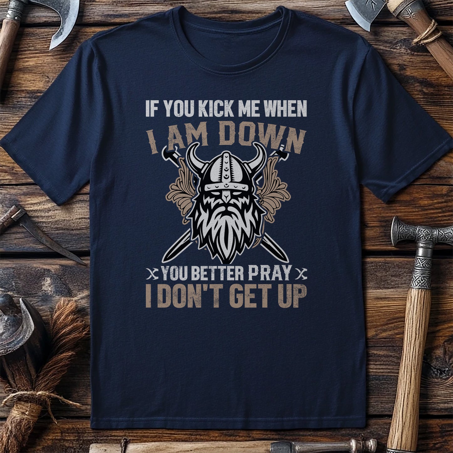 Pray I Don’t Get Up T-Shirt