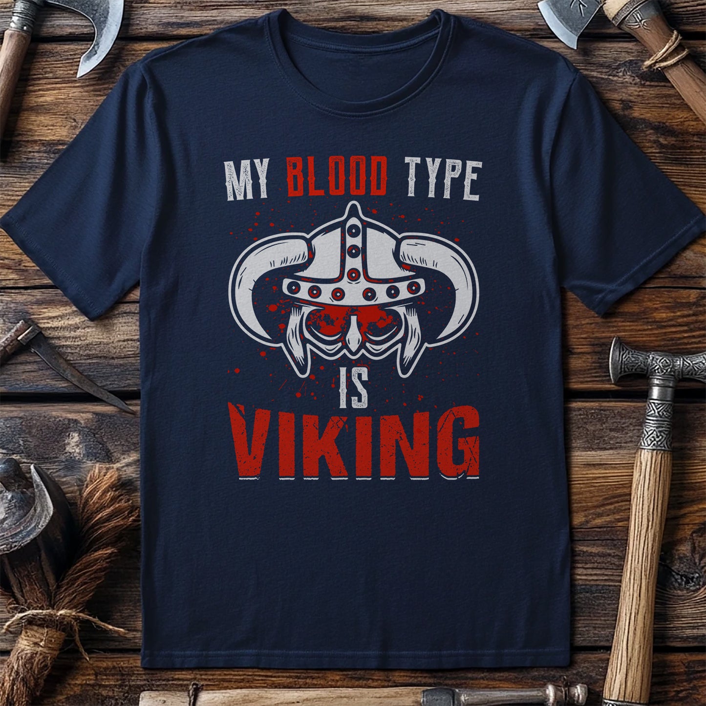 "My Blood Type is Viking" T-Shirt