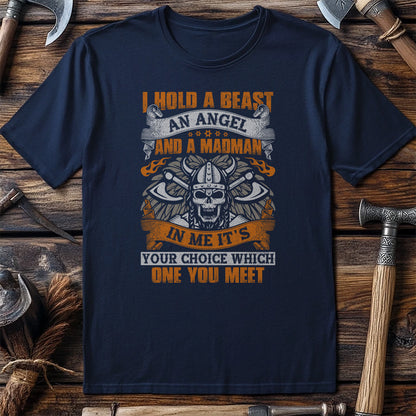 I Hold A Beast T-shirt