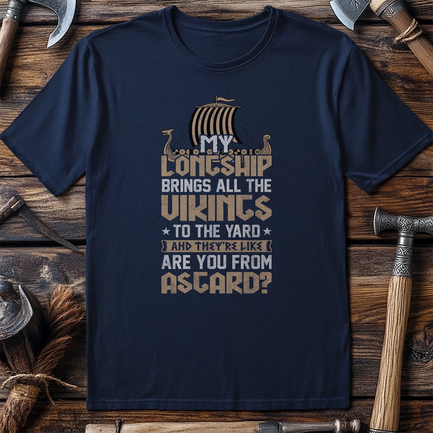 "My Longship Brings All The Vikings" T-Shirt