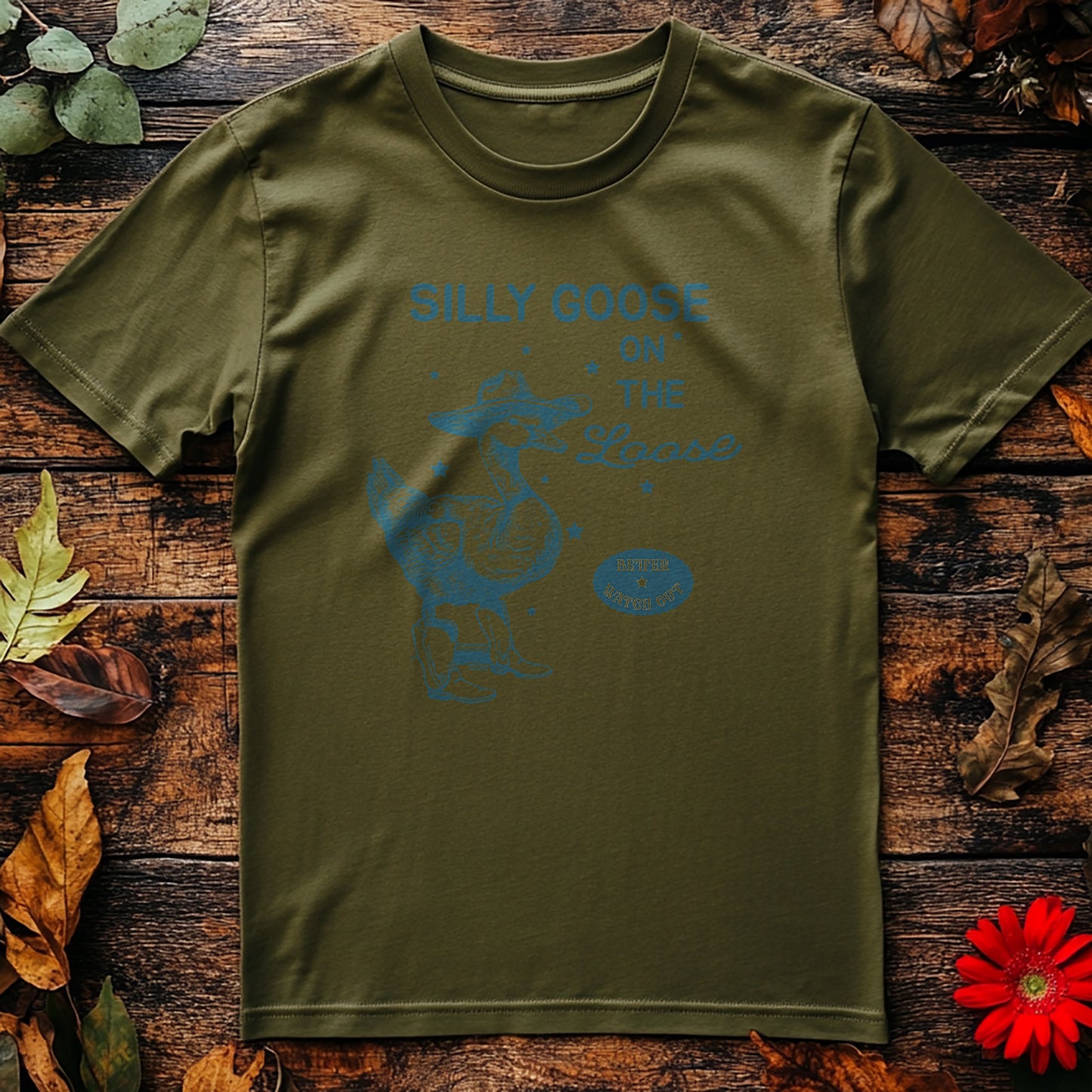 Silly Goose on the Loose T-Shirt