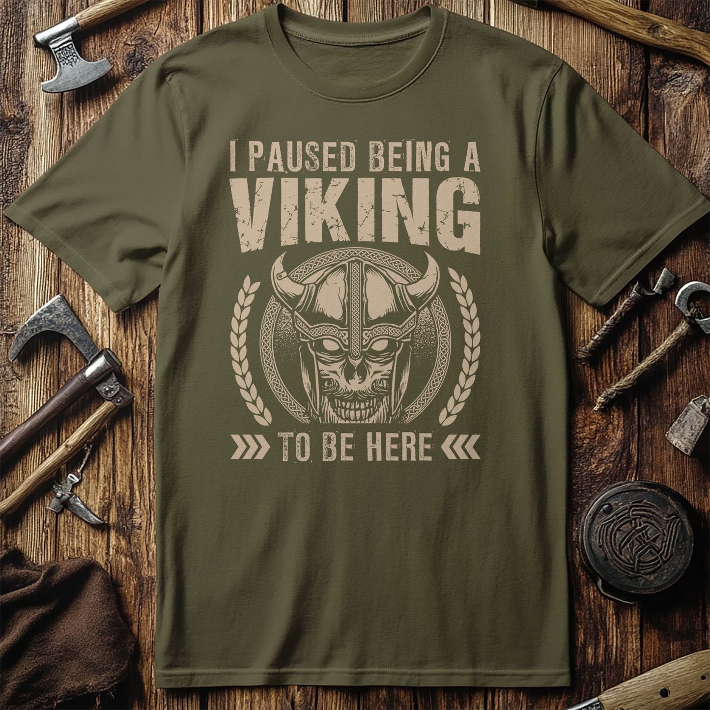 "I Paused Being A Viking To Be Here" T-Shirt