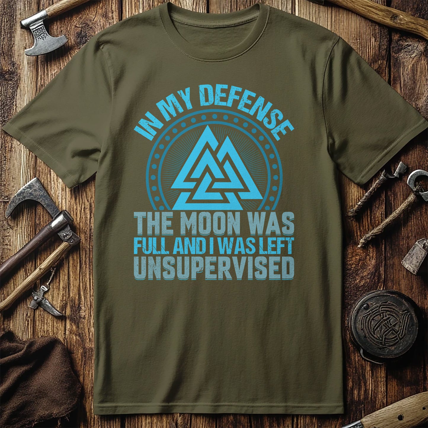 In My Defense The Moon Was Full T-Shirt