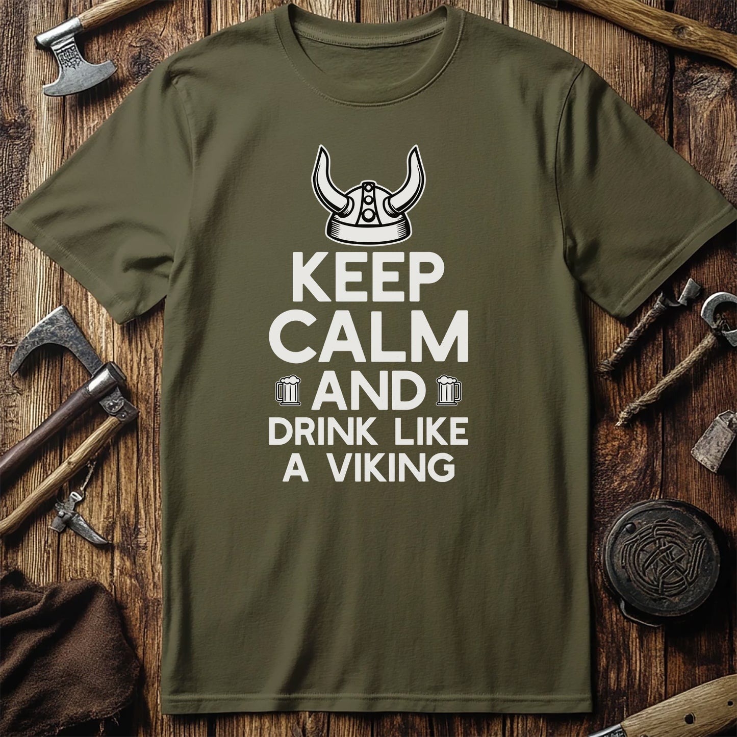 Keep Calm And Drink Like A Viking T-Shirt