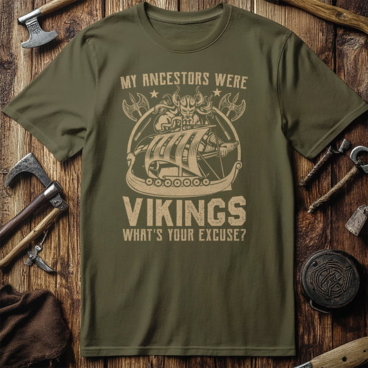 "My Ancestors Were Vikings" T-Shirt