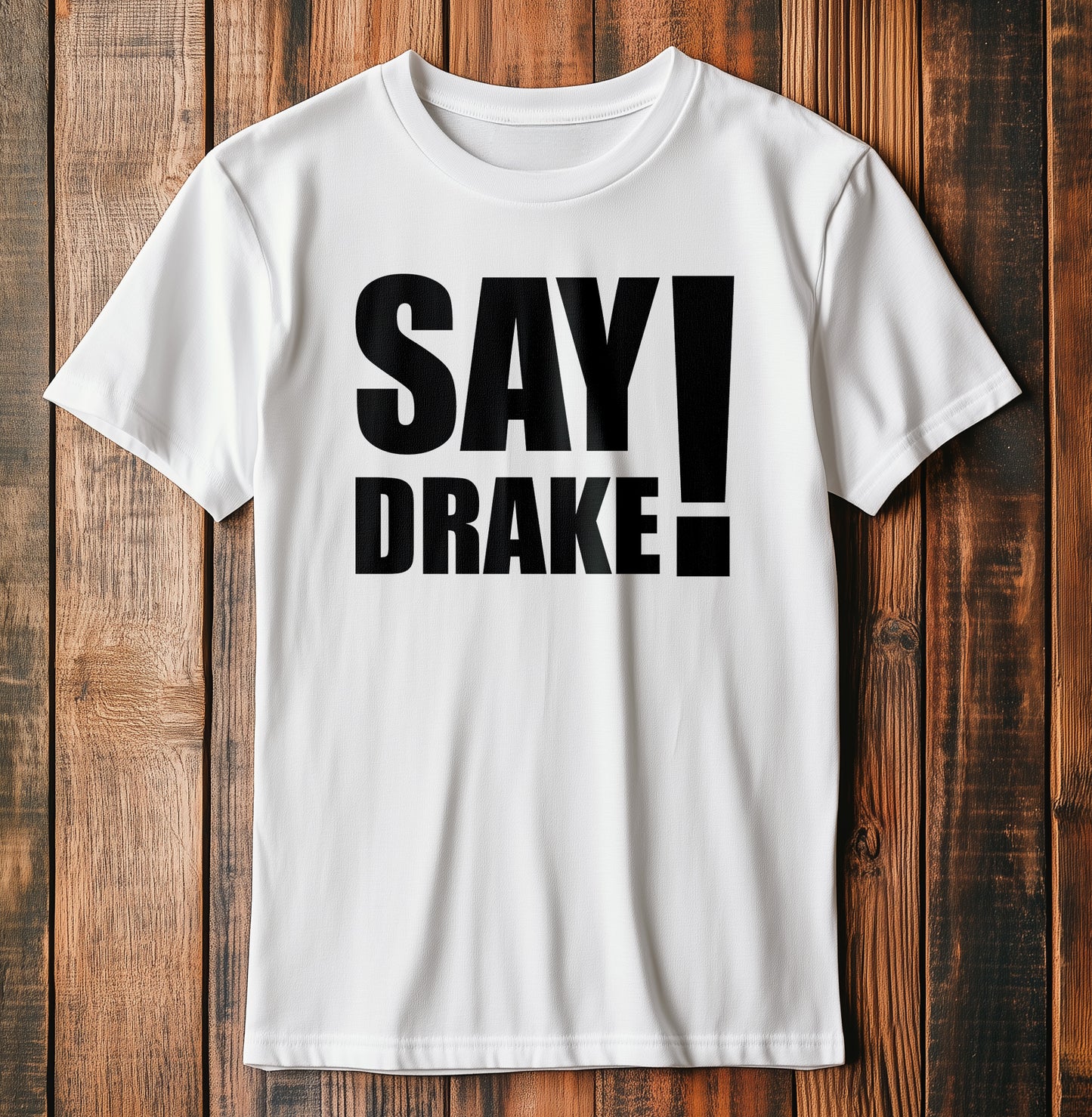 Say Drake 4 T-Shirt - Kendrick diss track