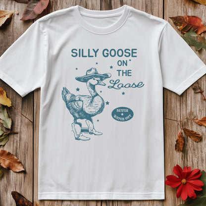 Silly Goose on the Loose T-Shirt