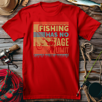 Fishing Has No Age Limit T-Shirt