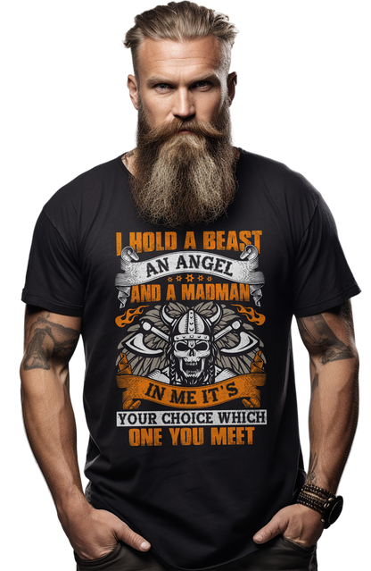 I Hold A Beast T-shirt