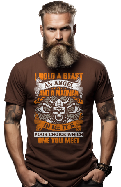 I Hold A Beast T-shirt