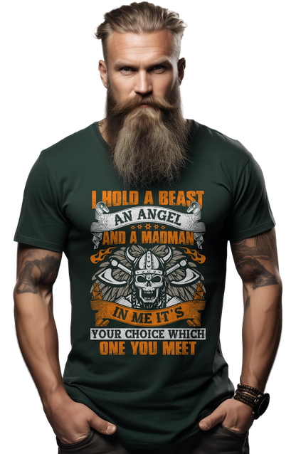 I Hold A Beast T-shirt